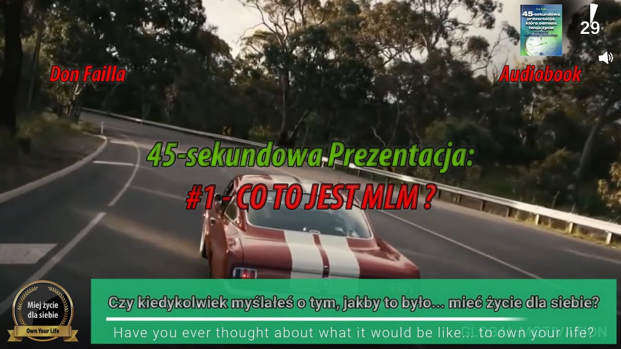 01 Co to jest MLM? #45-sekundowa prezentacja #ownyourlife #miejzyciedlasiebie #donfailla