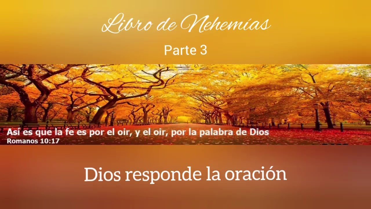 3 Nehemías: Dios responde la oración