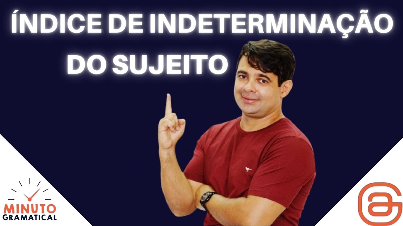ÍNDICE DE INDETERMINAÇÃO DO SUJEITO