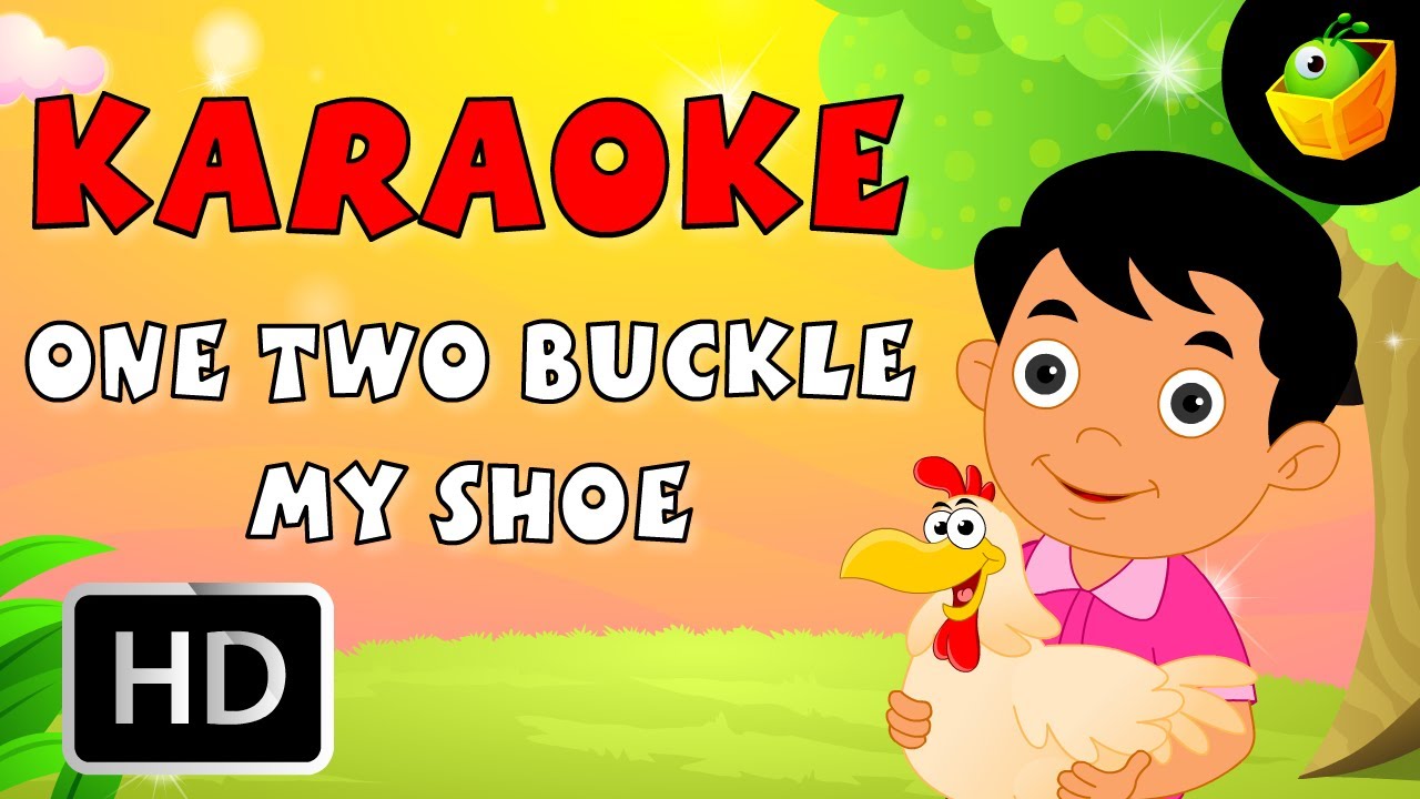 One Two Buckle - Karaoke Version With Lyrics - Cartoon/Animated English Nursery Rhymes For Kids