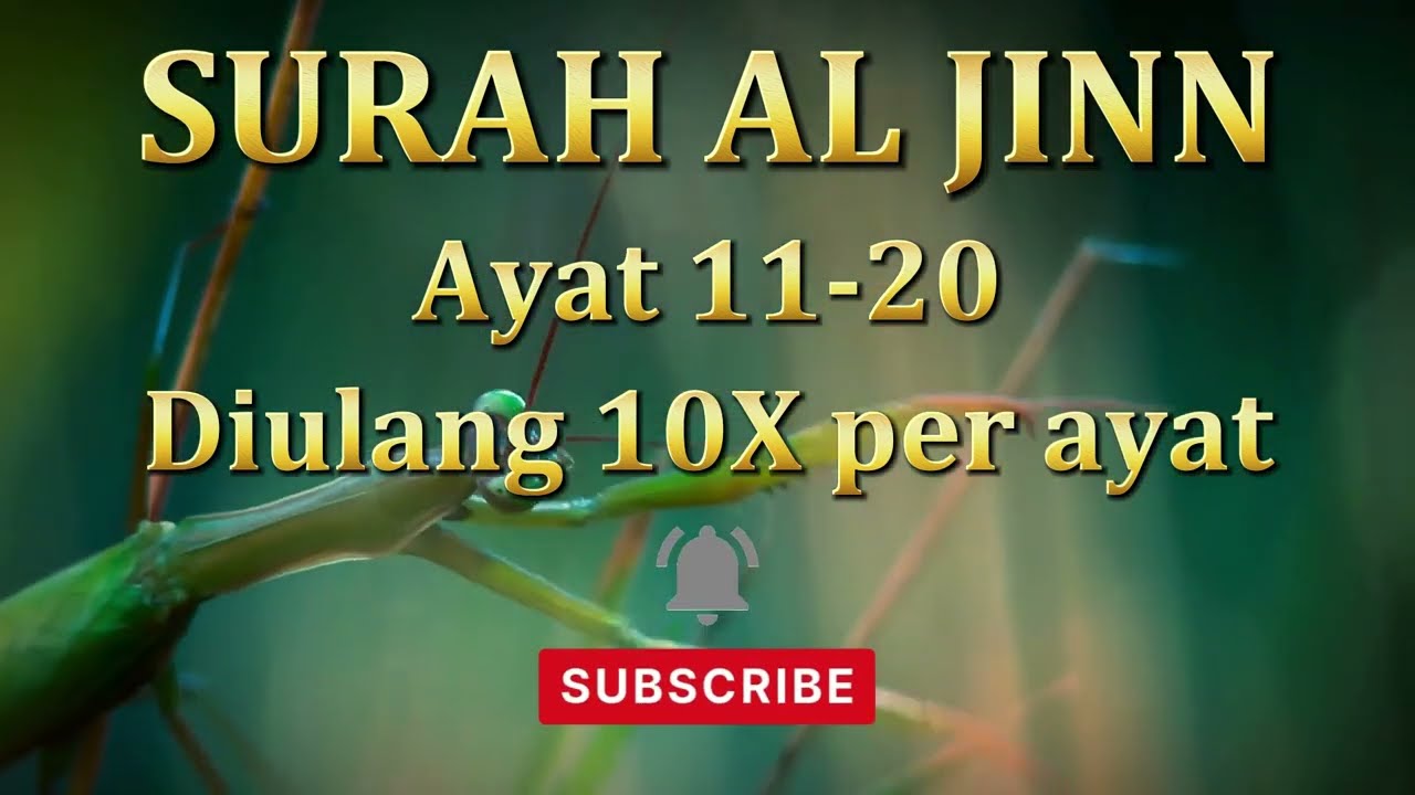 SURAT AL JINN AYAT 11-20 METODE UMMI DIULANG 10X PER AYAT