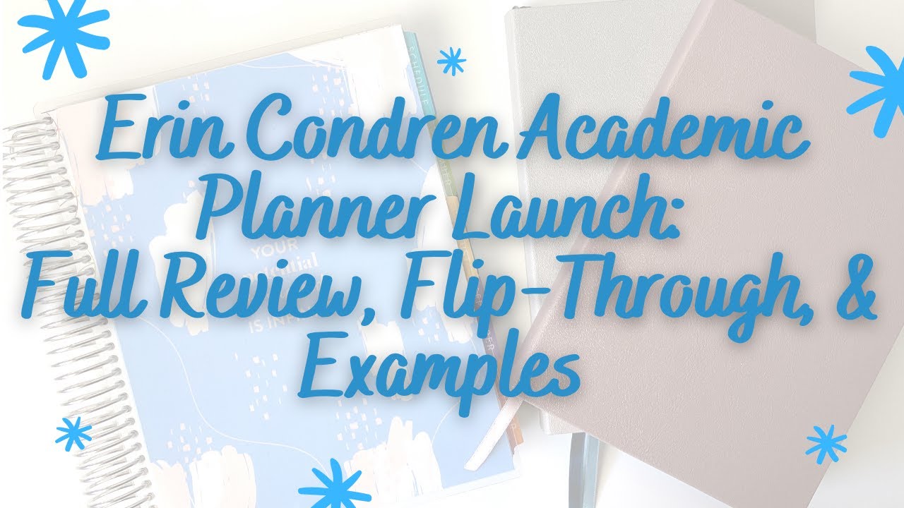 Erin Condren 2021 Academic Planner Launch: Full Review, Flip-Through, & Examples