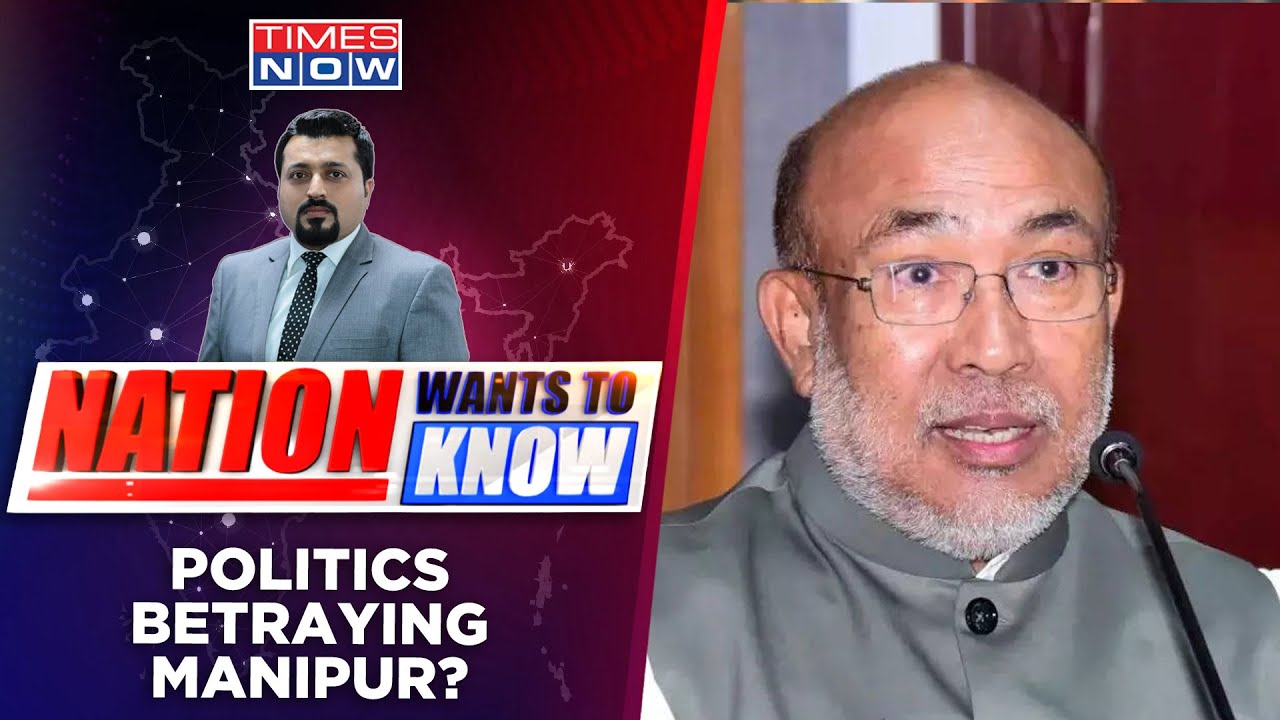 Manipur CM Evades Accountability On Violence | Politics Betraying State? | Nation Wants To Know