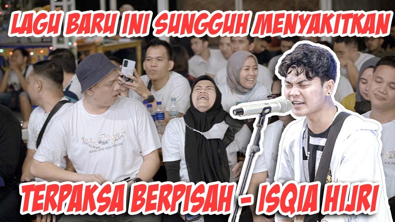 Lagu Baru 🔥🔥 TERPAKSA BERPISAH - ISQIA HIJRI (Live Ngamen) Tri Suaka