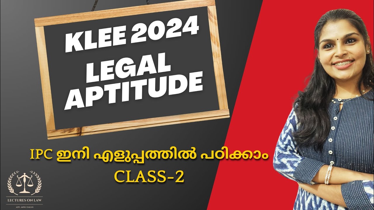 KLEE 2024| LEGAL APTITUDE| IPC ഇനി എളുപ്പത്തിൽ പഠിക്കാം#klee #llbentrance #legalaptitude