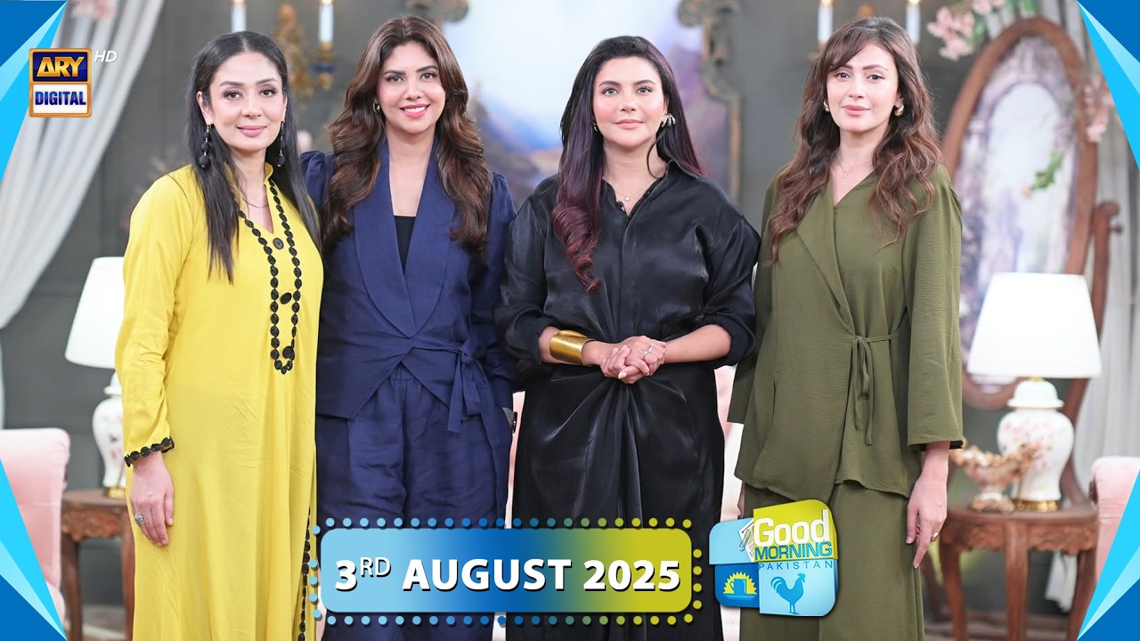 Good Morning Pakistan | Bacchon Ko Independent Kaise Banayein? | 3 August 2026 | ARY Digital