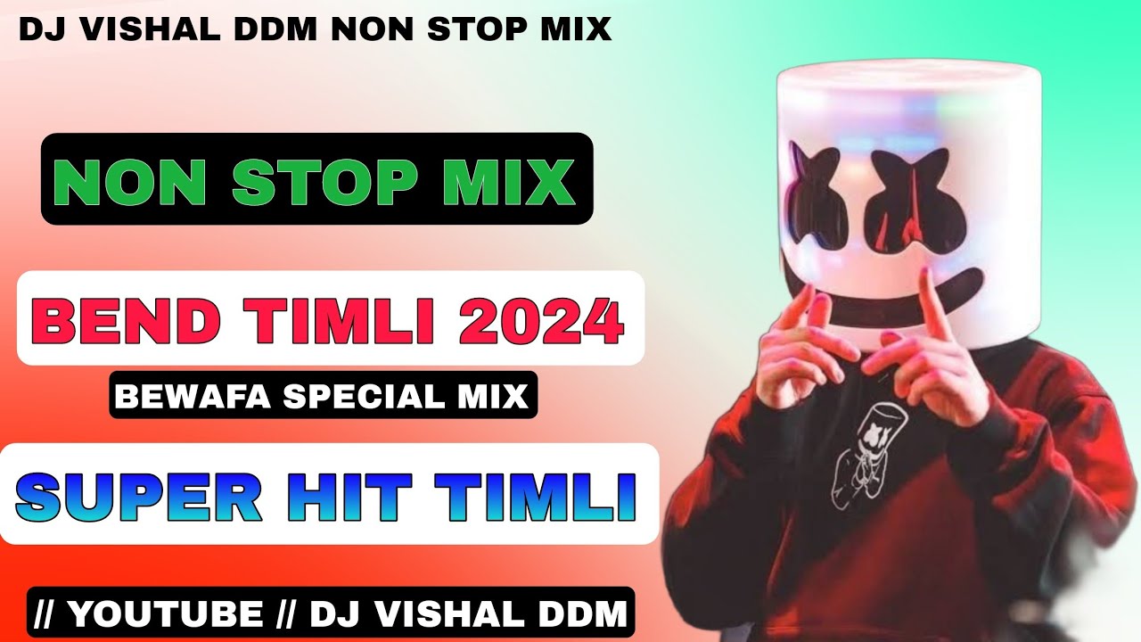 TIMLI NEW 2024 • NON STOP BEND AADIVASI TIMLI • TUR TON MIX DJ VISHAL DDM #Ep5