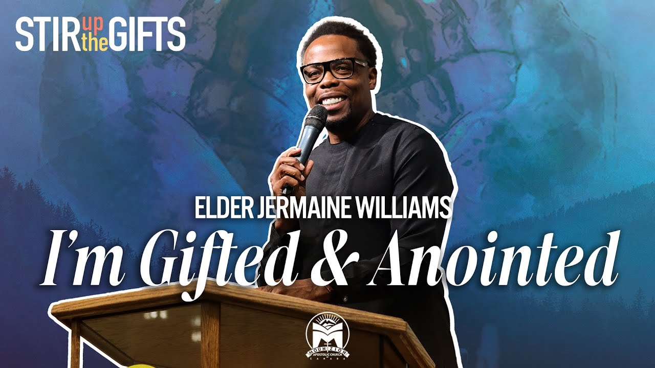 I'm Gifted & I'm Anointed | Elder Jermaine Williams