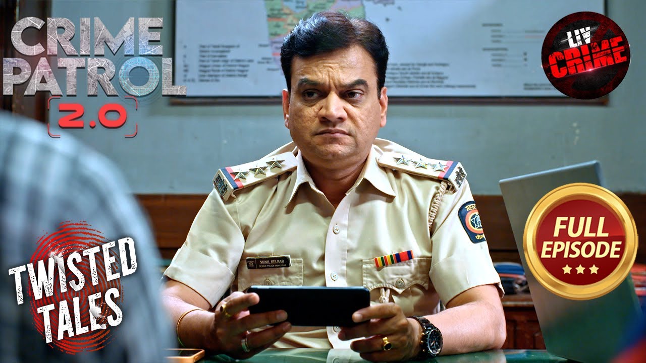 Tanya का दर्द एक रहस्य जिसने हिला दिया पुलिस विभाग को! | Crime Patrol 2.0 | Twisted Tales