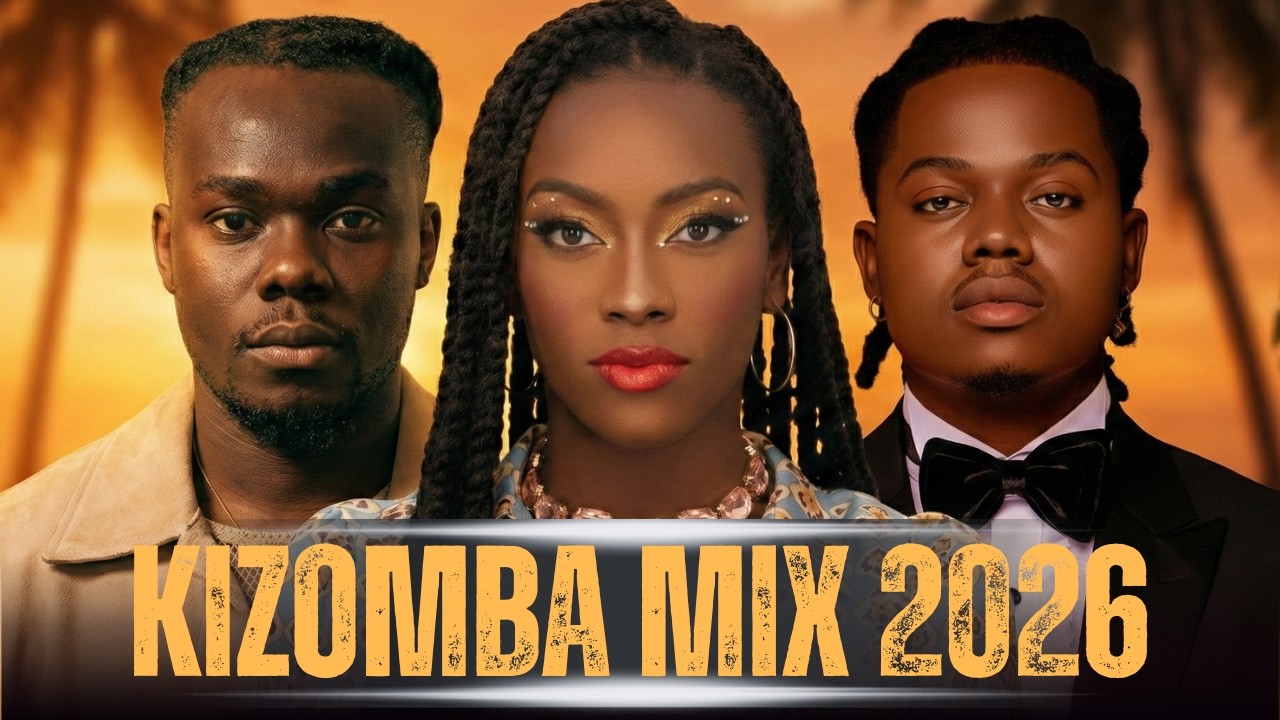KIZOMBA MIX 2026 🔥 Novos Hits do Ano | Chelsea Dinorath, Gerilson Insrael, Anderson Mário, 3 Finer