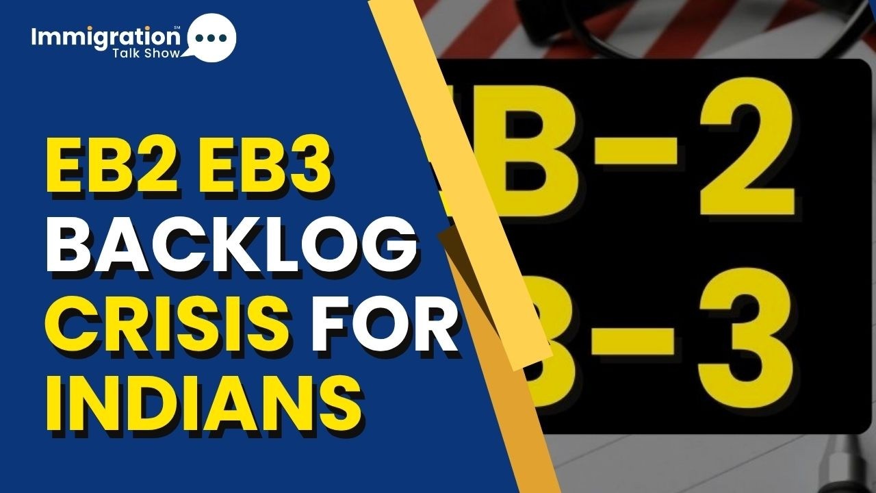 EB2 EB3 Backlog Crisis: Indians Face Decades Wait