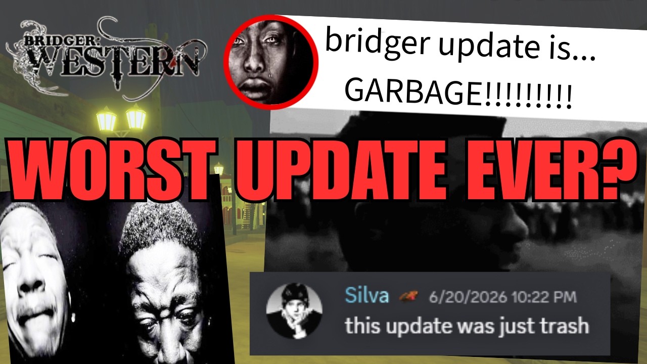 UPDATE 2 IS GARBAGE (bridger: western)