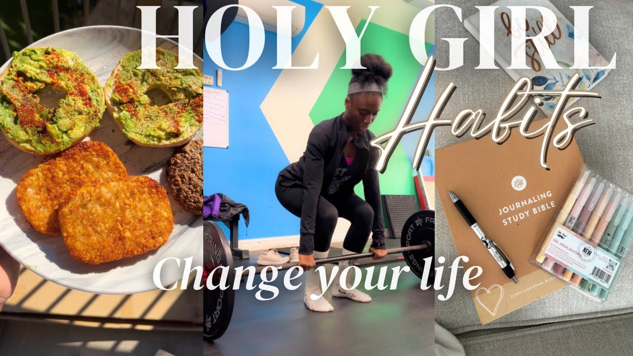 Holy Girl/Healthy Habits That Will Change Your Life| These Are SO GOOD!✨