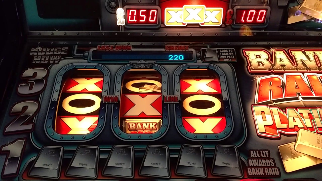 BANK RAID PLATINUM fruit machine.&pound;5 challenge
