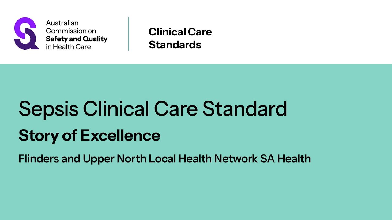 Sepsis Clinical Care Standard | Story of Excellence