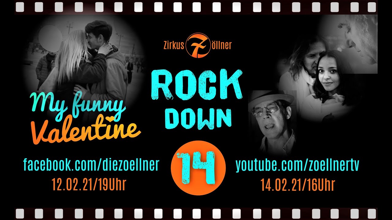 Zirkus Zöllner - Rockdown Nr.14 - My funny Valentine