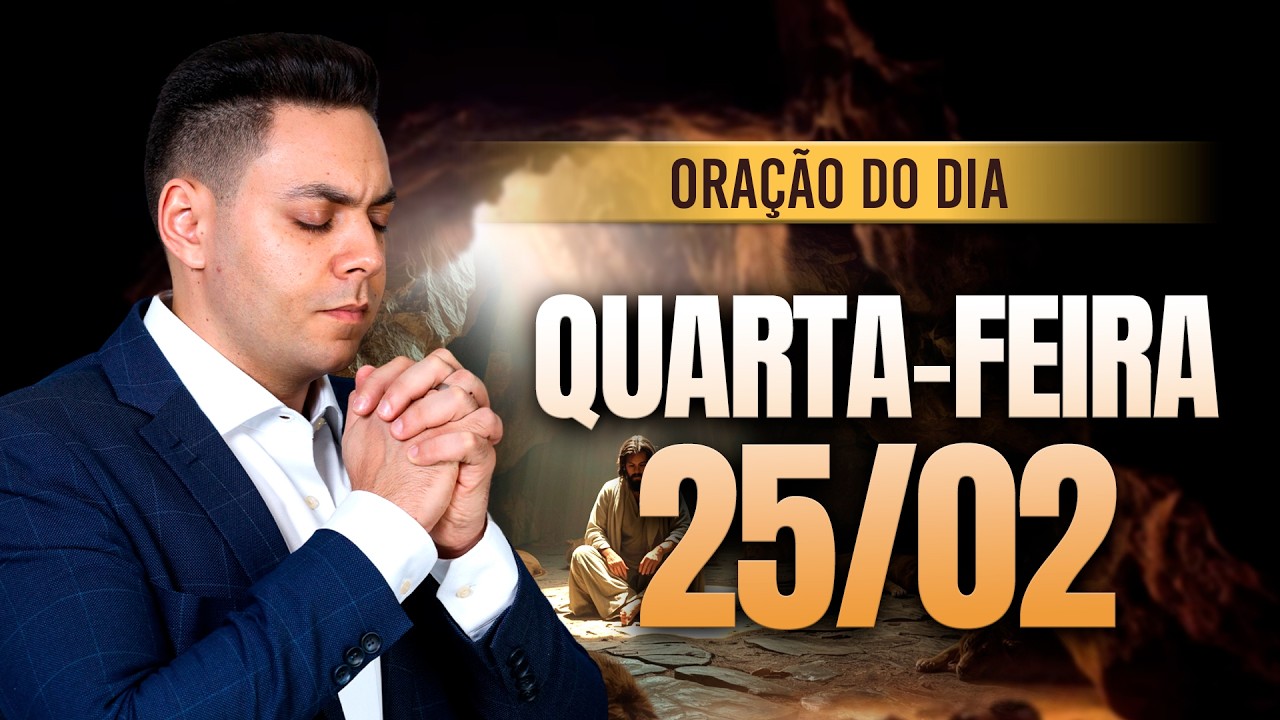 ☀️Oração do dia 25/02 ⏰06h  Pastor Fernando Branco