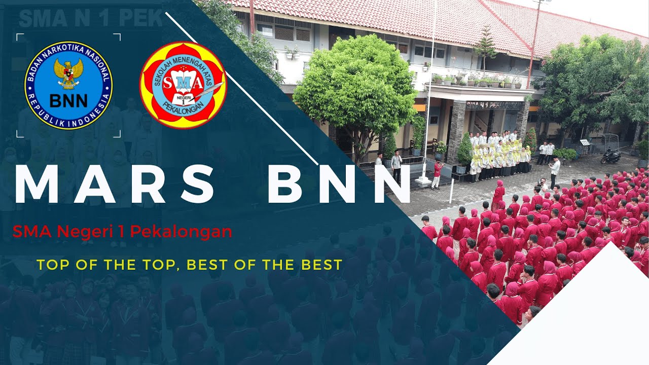 MARS BNN // SMA 1 PEKALONGAN