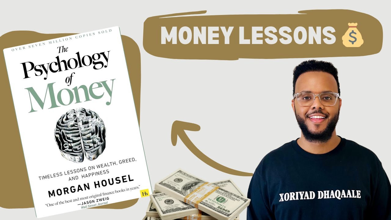 Maxaa Laga Baran Karaa The Psychology of Money | Somali Finance Lessons