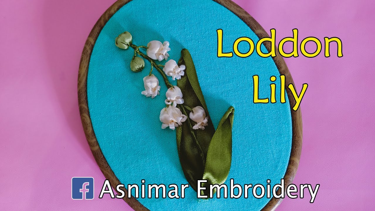 Loddon Lily Ribbon Embroidery Design & Tutorial