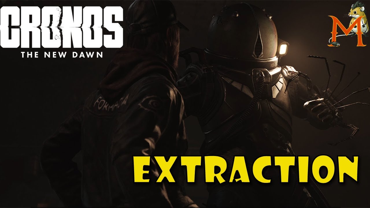 EXTRACTION | Cronos: The New Dawn - LET'S PLAY 05 #FR