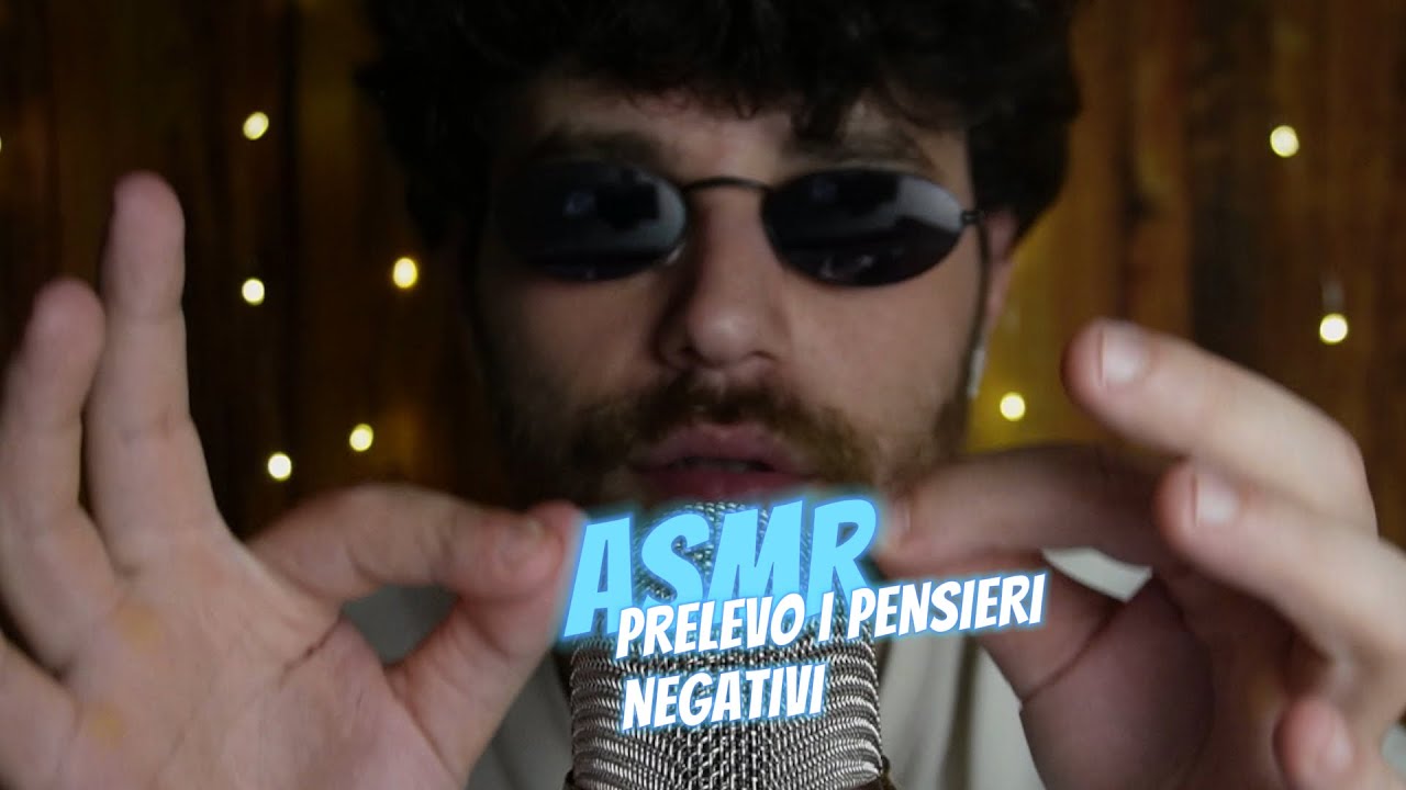 ASMR PRELEVO I PENSIERI NEGATIVI