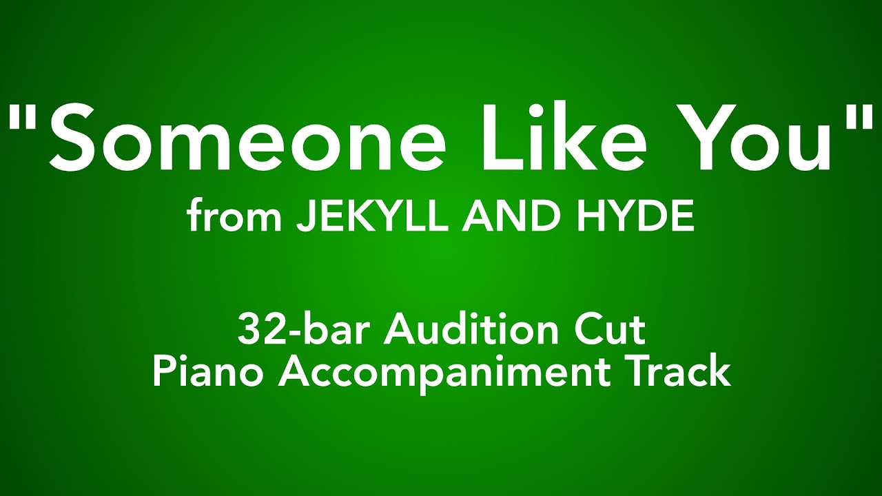 Someone Like You (32 Bar Audition Cut) | Jekyll and Hyde Piano Accompaniment