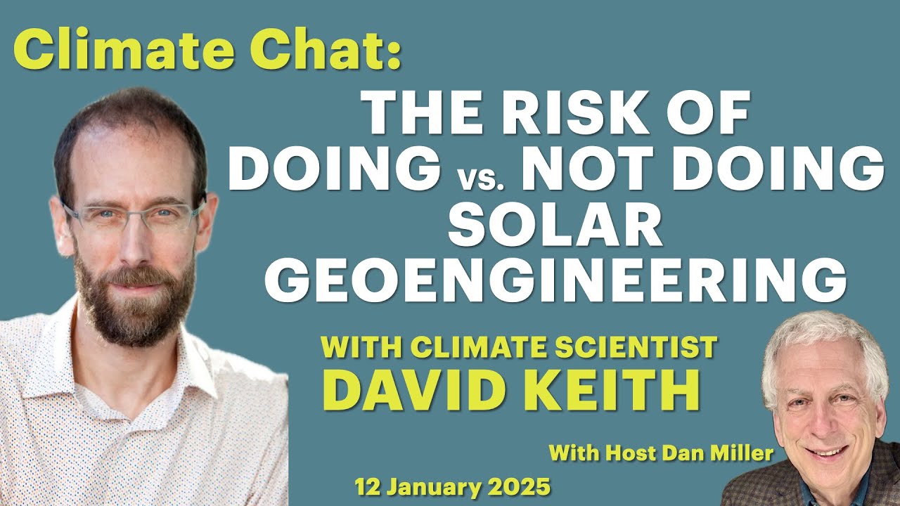 The Risk of Doing vs. Not Doing Solar Geoengineering w/David Keith