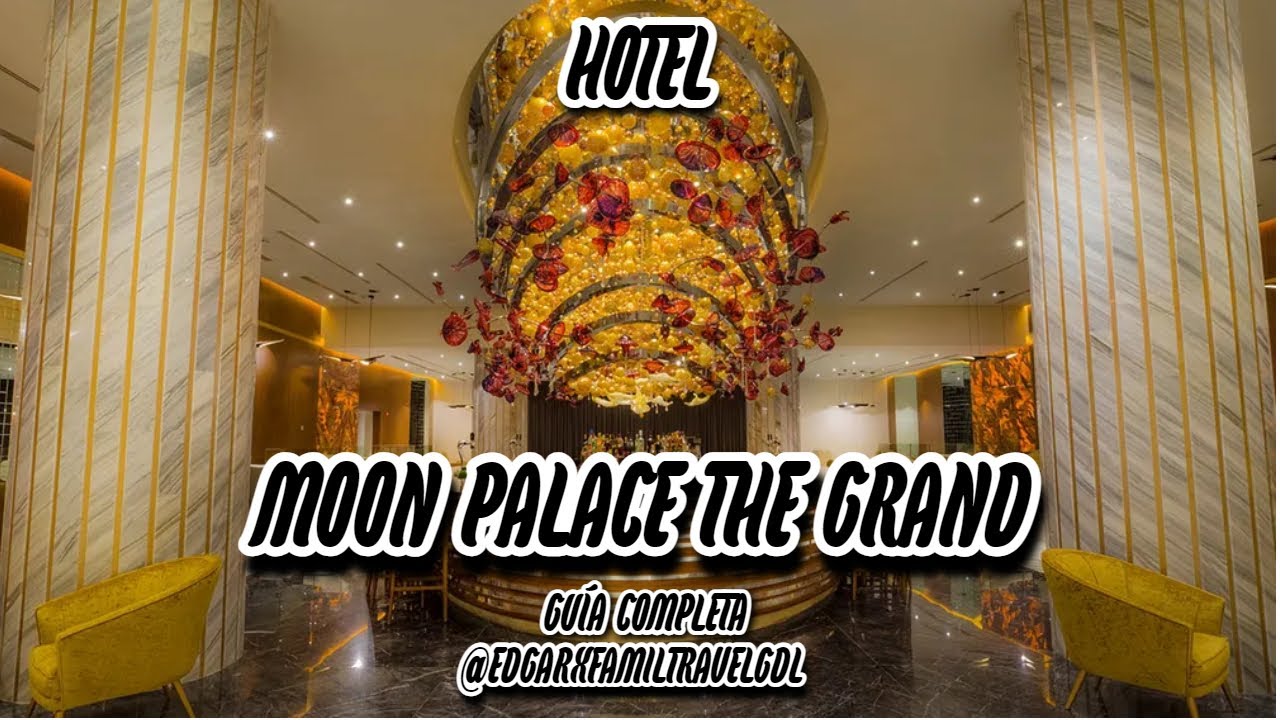 Moon Palace the Grand - GUIA COMPLETA