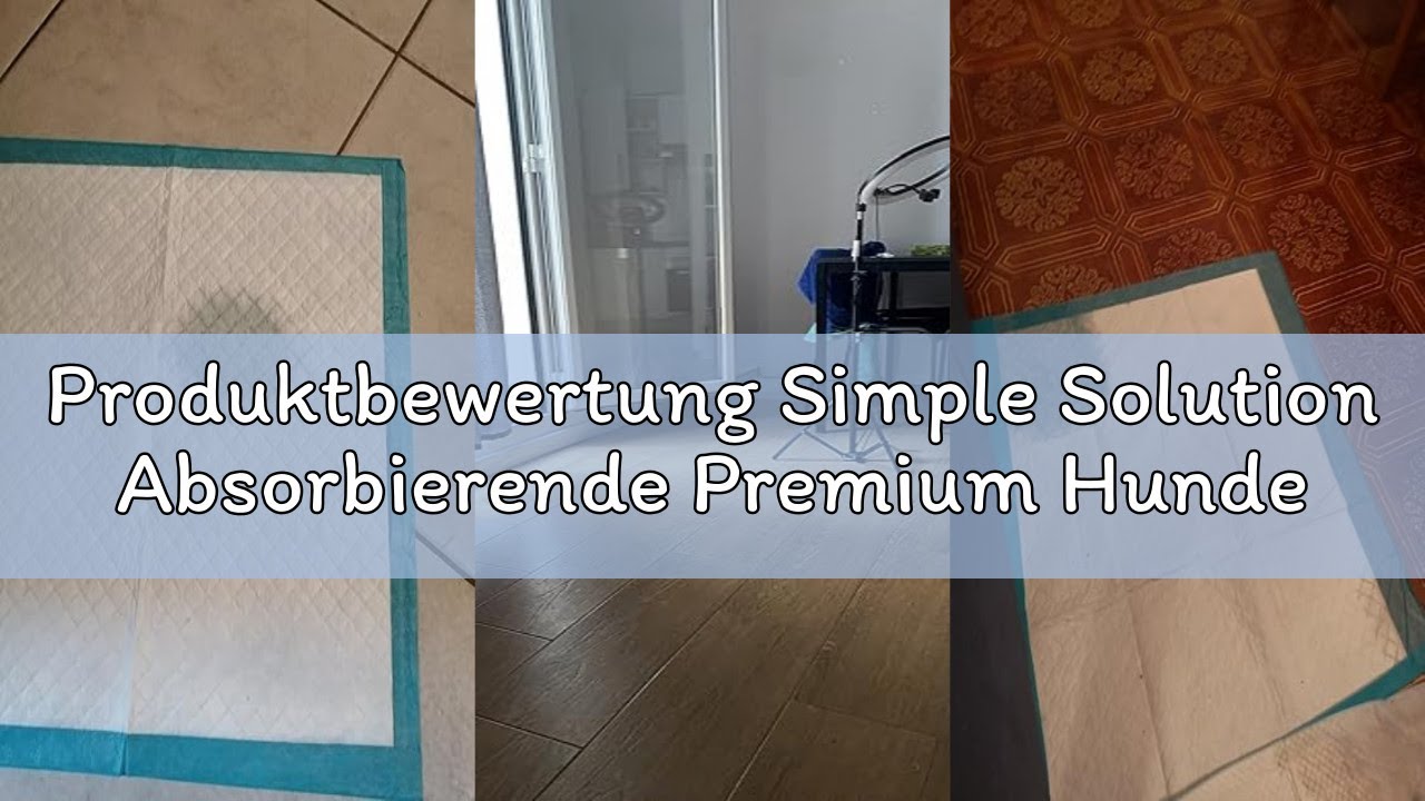 Produktbewertung Simple Solution Absorbierende Premium Hunde- und Welpentrainingspads - Packung mit