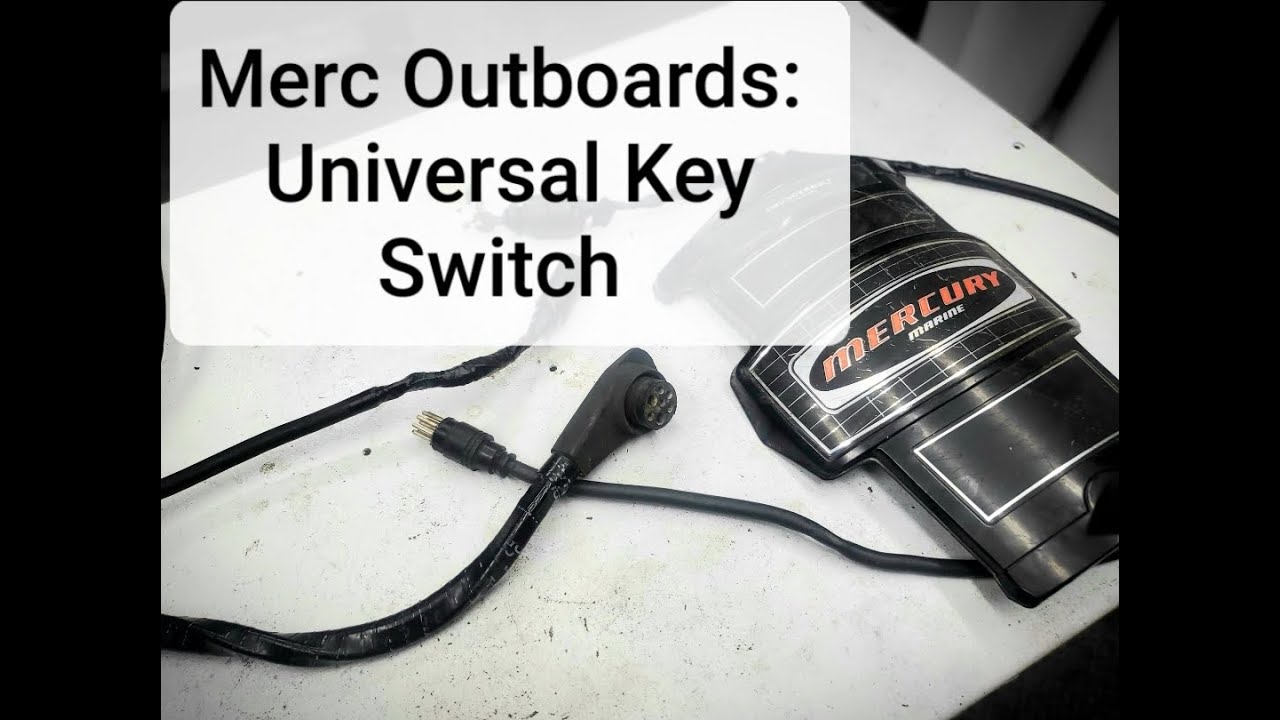 Merc Outboards: Universal Key Switch DIY