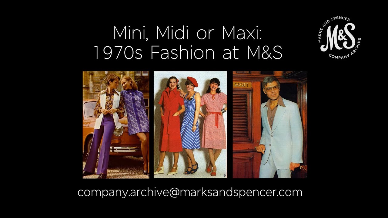 Mini, Midi or Maxi: 1970s Fashion at M&S