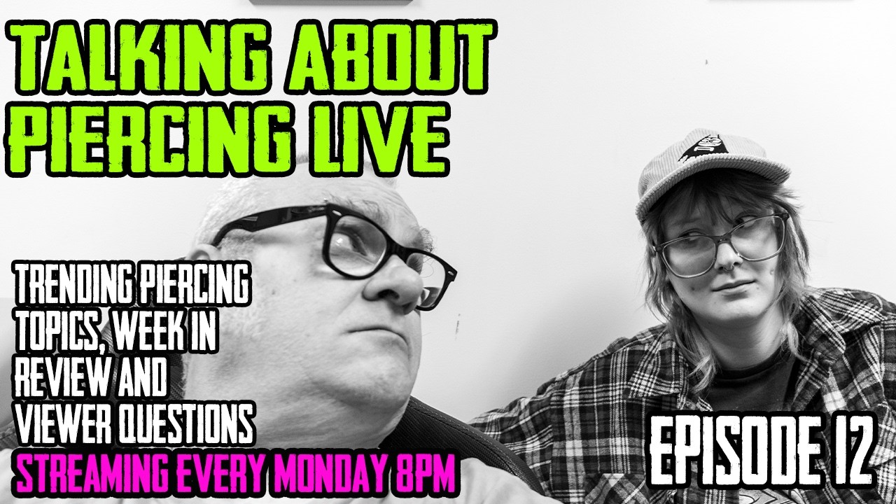 Talking About Piercing Live Stream EP13