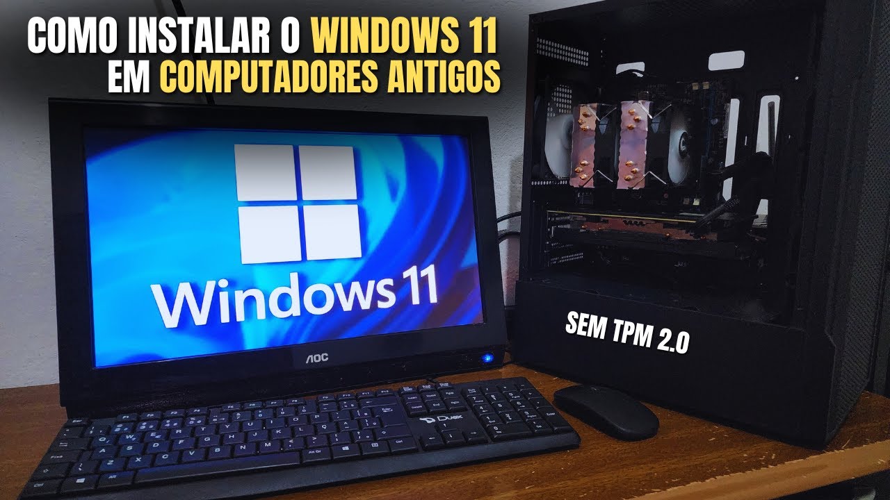 Como Instalar o Windows 11 em Qualquer Computador Mesmo sem o TPM 2.0