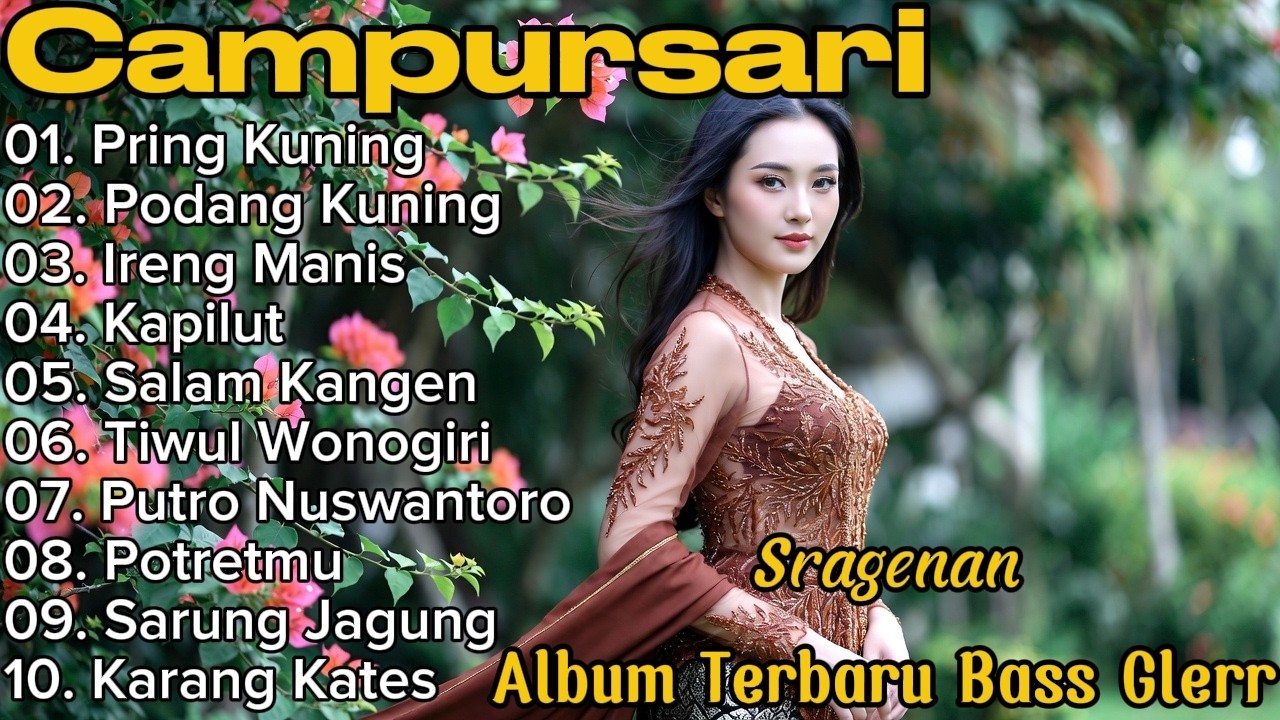 PLAYLIST CAMPURSARI TERBARU 2026 || SRAGENAN CAMPURSARI FULL BASS GLEER KONCO LIBURAN