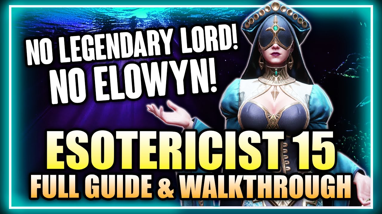 ESOTERICIST 15 GUIDE Factional Trials FULL WALKTHROUGH No Leggo Lord, No Elowyn! ⁂ Watcher of Realms