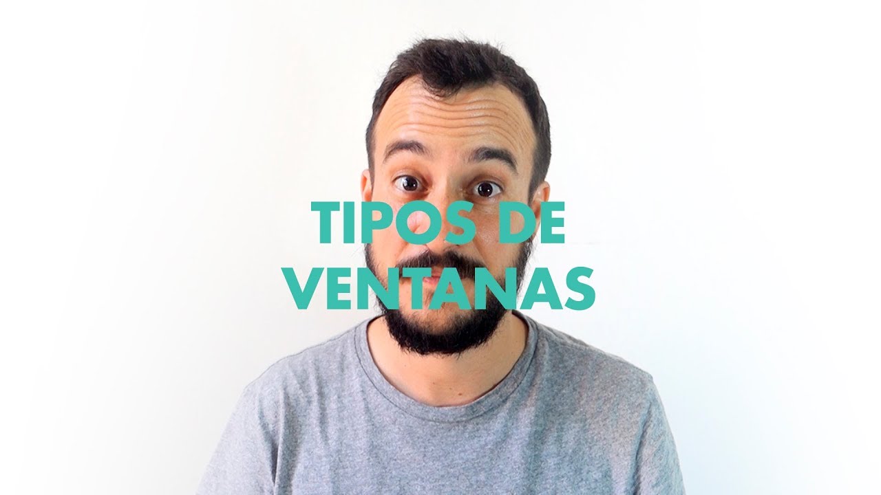 Tipos de ventanas