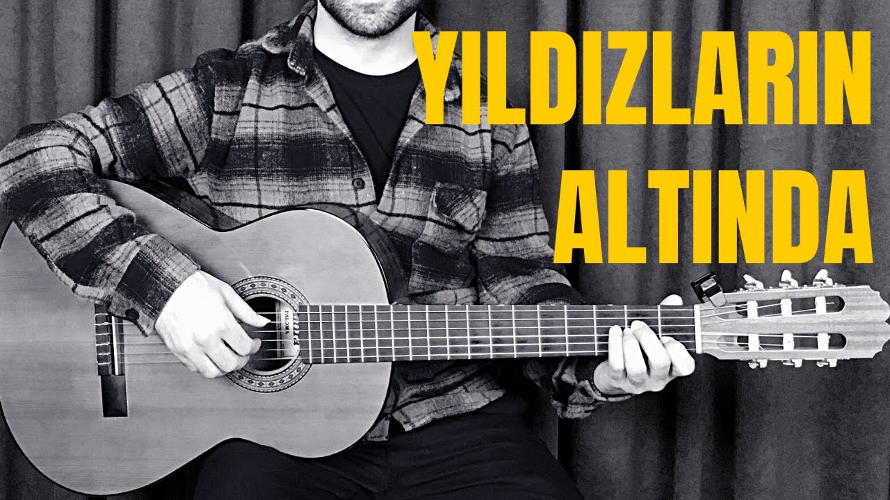 Gitar Dersi - YILDIZLARIN ALTINDA  Akor, Ritim Nasıl &Ccedil;alınır? Kolay &Ccedil;alınan Şarkılar - Baresiz Akor