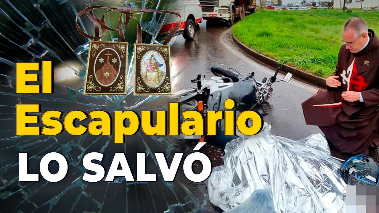 El Escapulario del Carmen lo salv&oacute; 💥 Un hecho de la vida real.