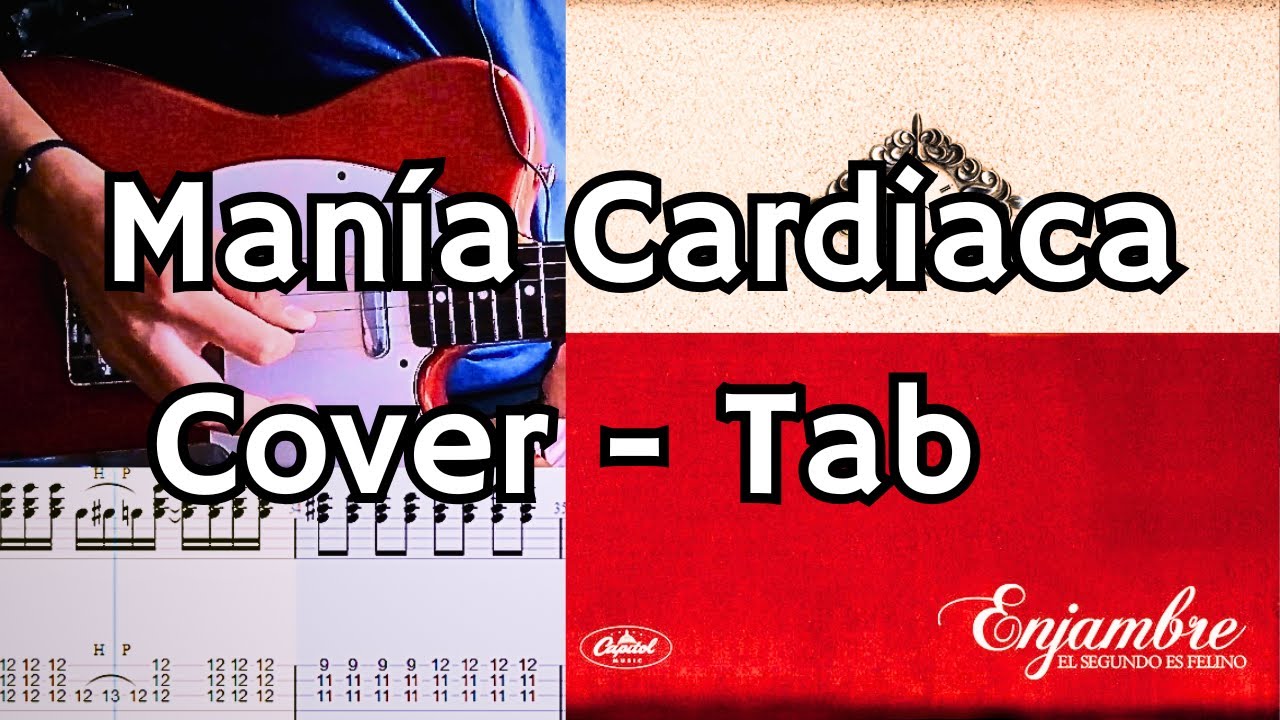 Manía Cardiaca (Cover - Tab) Enjambre