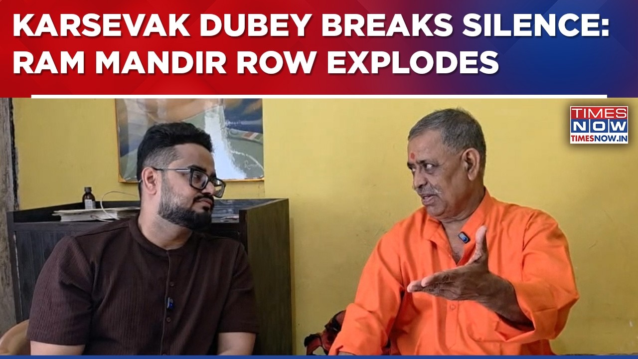 Ram Mandir Row Explodes As Karsevak Santosh Dubey Drops Bombshell Claim | Watch Times Now Exclusive