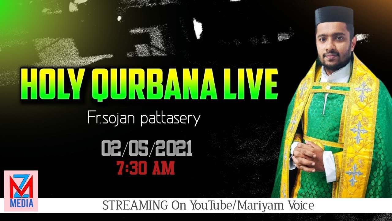 FR .SOJAN PATTASSERIL HOLY QURBANA || PRE-RECORDED LIVE