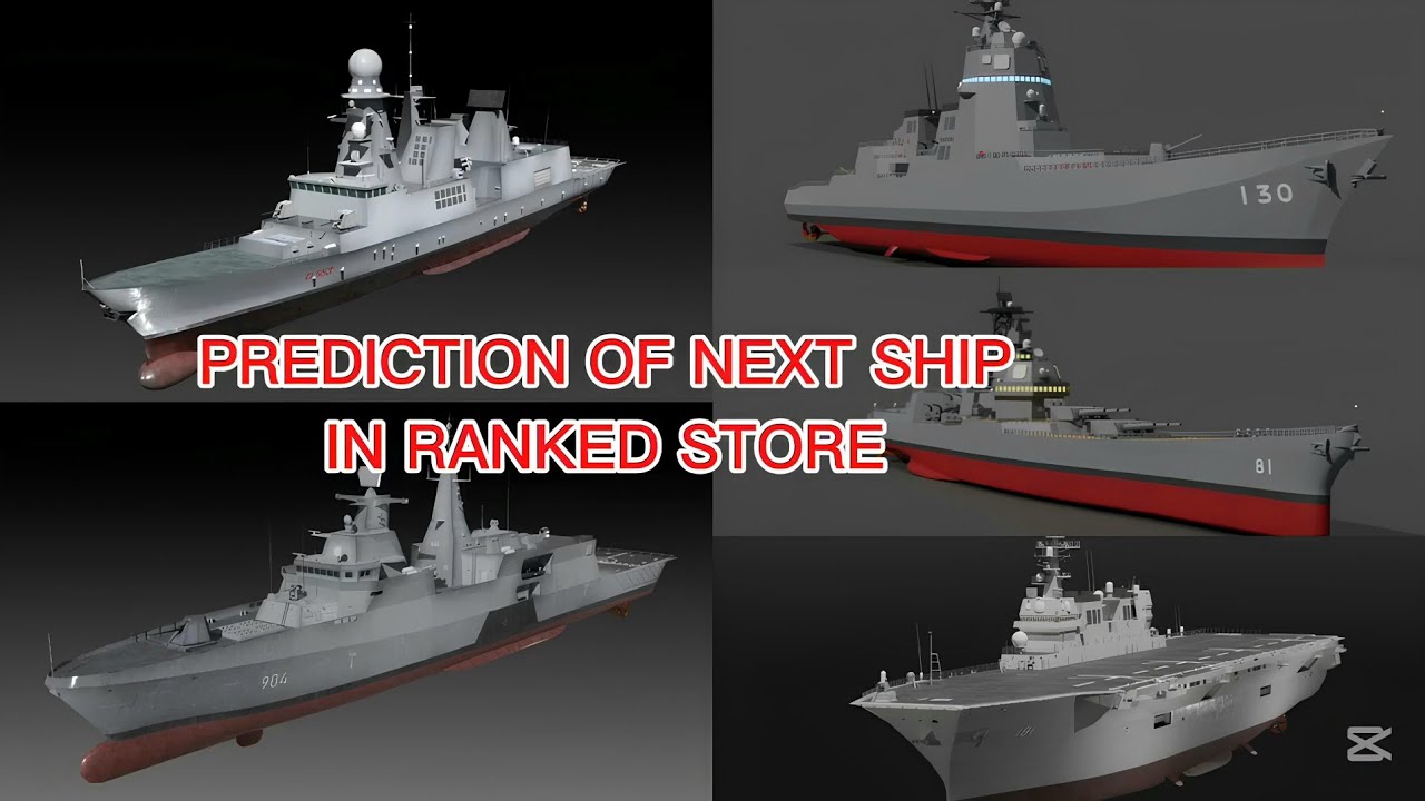 PREDICTION OF THE NEXT SHIP IN THE RANKED STORE IN MODERN WARSHIPS !
