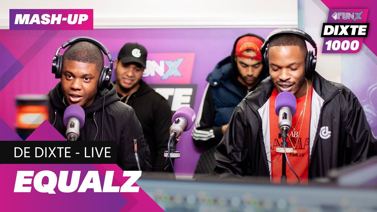 EQUALZ LIVE MASHUP | OP DE WEG, STOP MET TYPEN & KAKI | DIXTE 1000