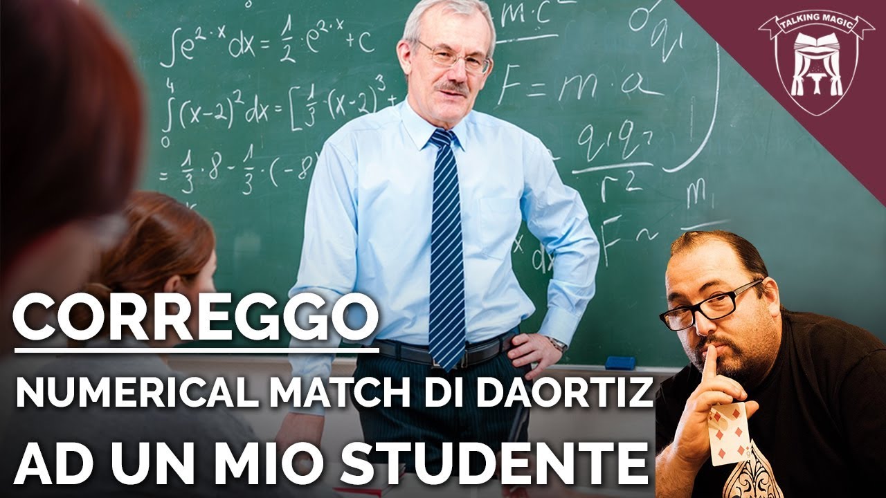CORREGGO NUMERICAL MATCH DI DAORTIZ A UN MIO STUDENTE!
