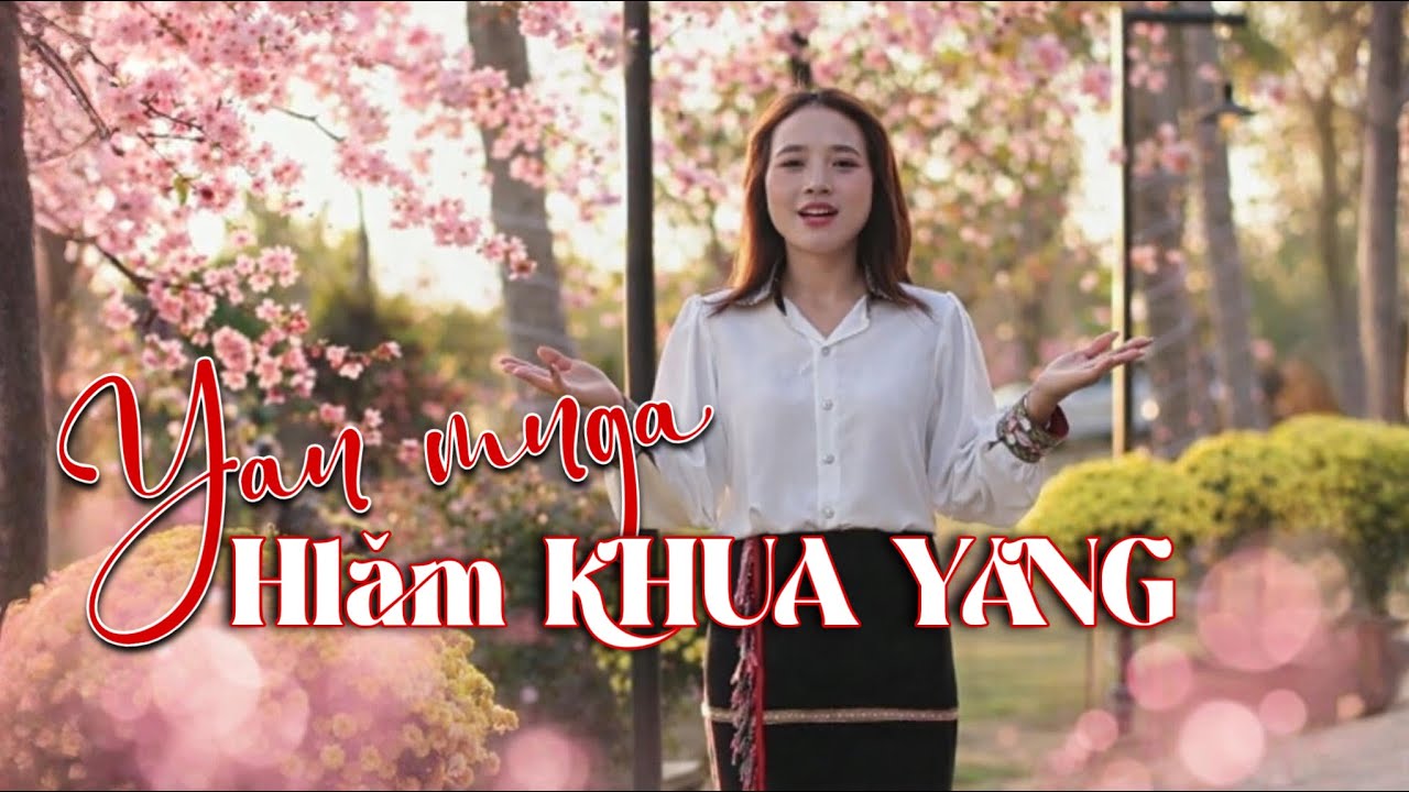 Yan Mnga Hlăm Khua Yang - H Nik Knul - ATB Official