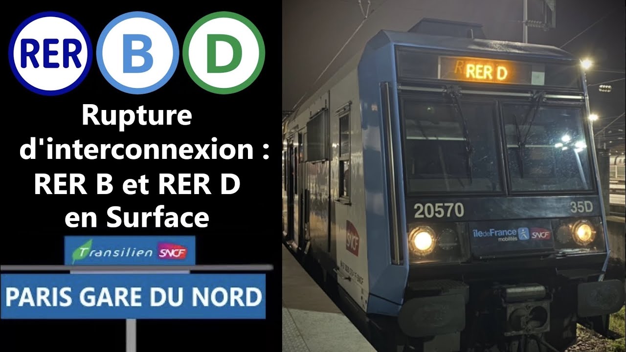 Rupture d’interconnexion sur le RER B et le RER D à Paris Gare du Nord