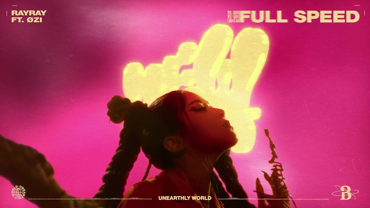 RayRay - Full Speed ft. ØZI