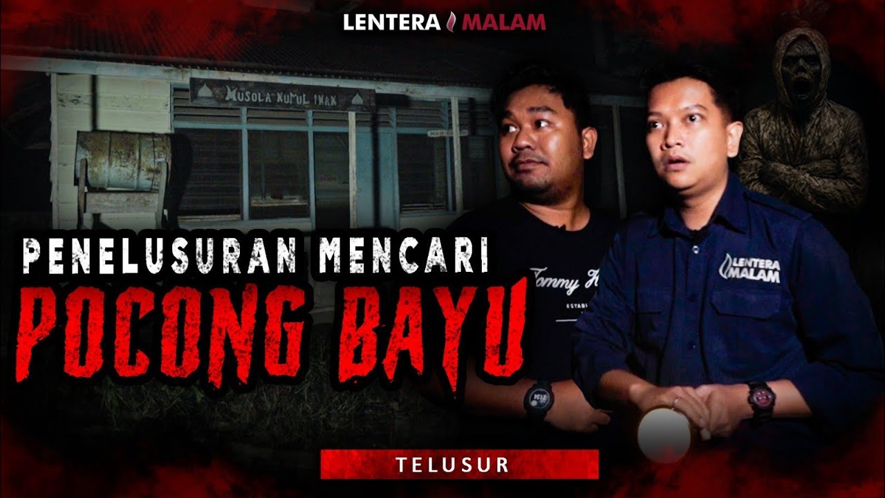 INI KAN YG KALIAN TUNGGU TUNGGU!! MENCARI POCONG BAYU DI KAMPUNG MATI LAMPUNG