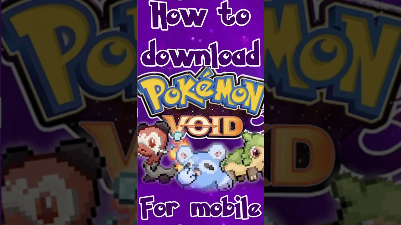 Как скачать Pok&eacute;mon Void на мобильные устройства